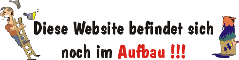 Diese Website ist noch im Aufbau!